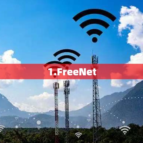 1.FreeNet